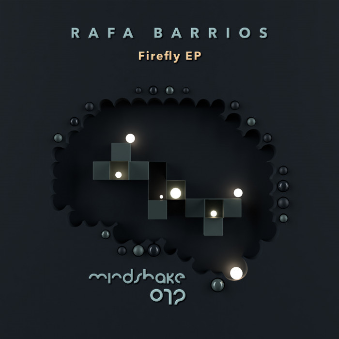 Rafa Barrios Firefly EP on Mindshake Records