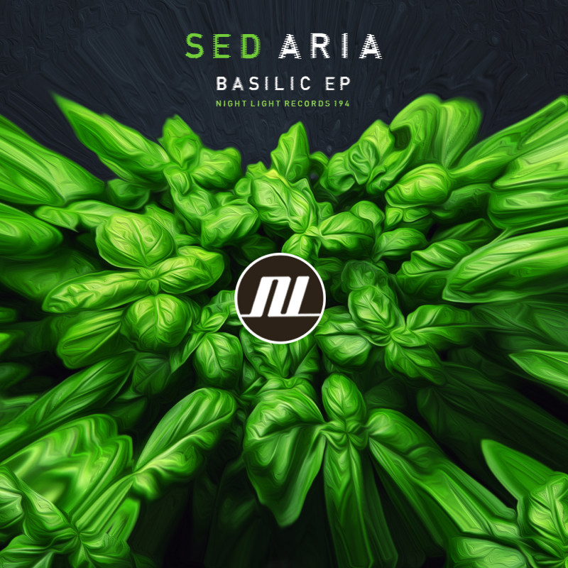 Sed Aria - Basilic EP - Night Light Records