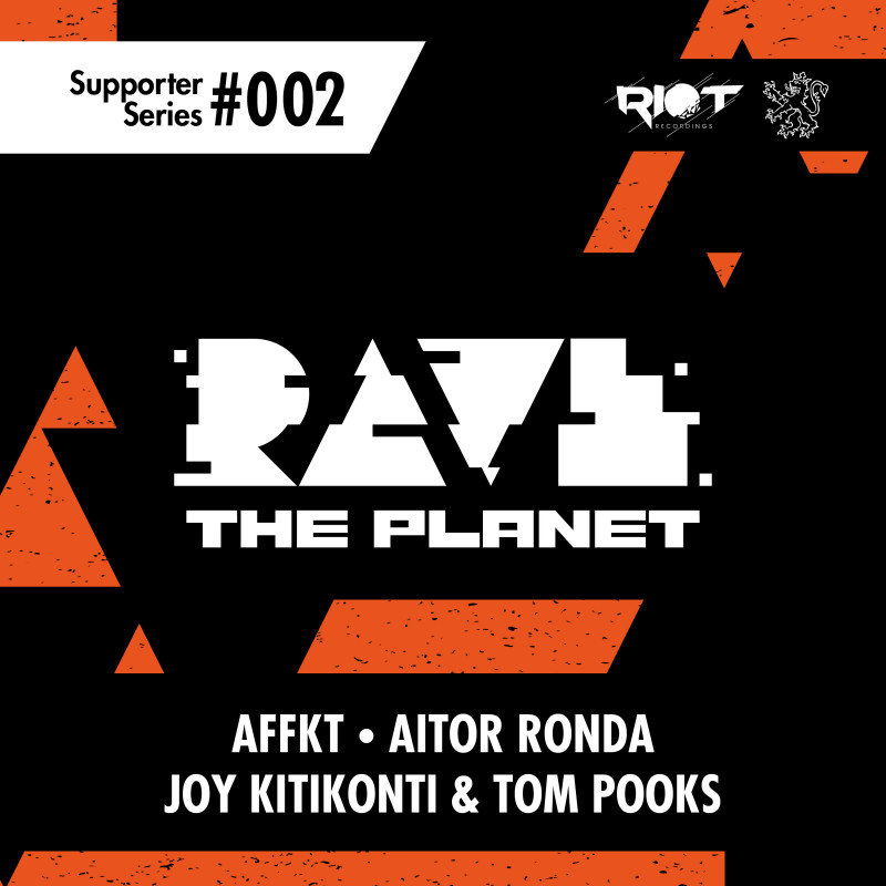 Riot Recordings  Launched Rave The Planet Series