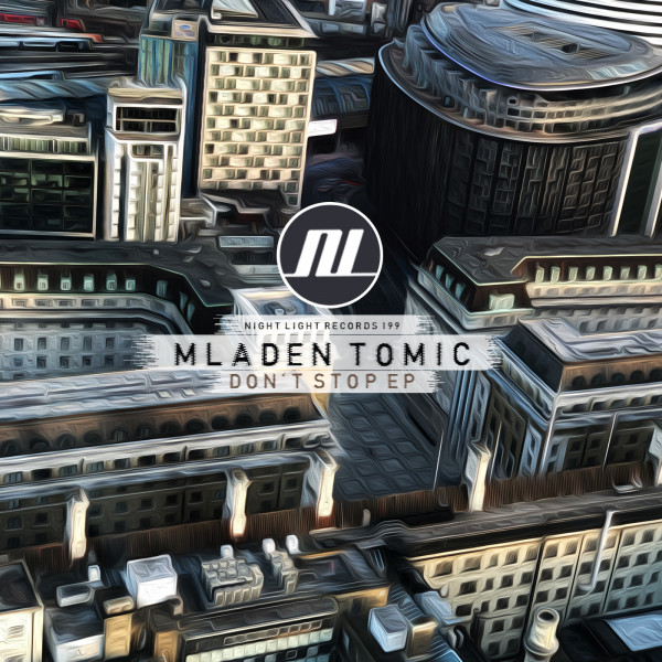 Mladen Tomic Don't Stop EP