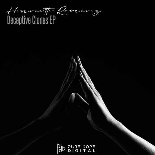 Henriette Ramirez - Deceptive Clones EP