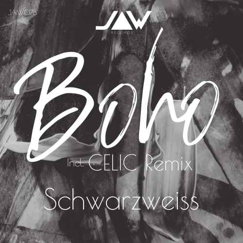BOHO - Schwarzweiss incl. CELIC Remix