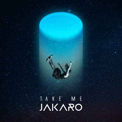 Jakaro - Take Me (Trance)