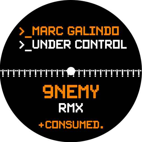 Marc Galindo - Under Control (9NEMY Remix)