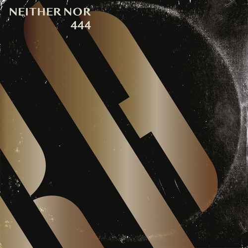 Neither Nor - 444