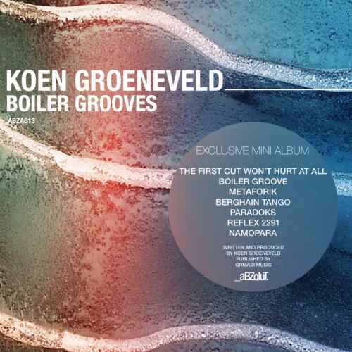 Koen Groeneveld - Boiler Grooves (Mini Album)