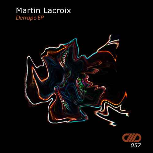 Martin Lacroix - Derrape EP
