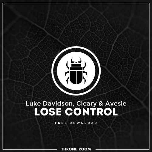 Luke Davidson, Cleary & Avesie - Lose Control (Original Mix)