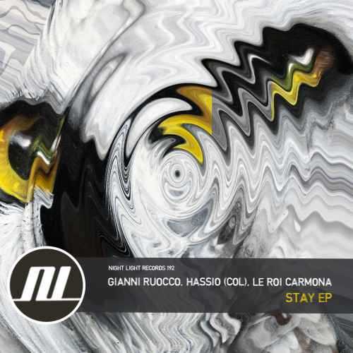Gianni Ruocco, Hassio (COL), Le Roi Carmona - Stay EP