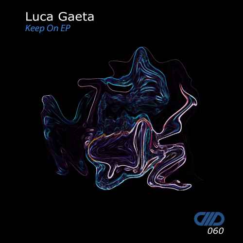 Luca Gaeta - Keep On EP
