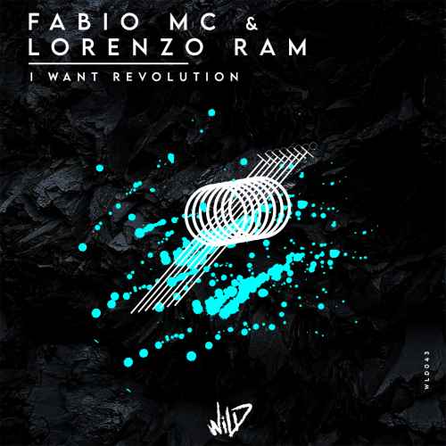 Fabio Mc & Lorenzo Ram - I Want Revolution