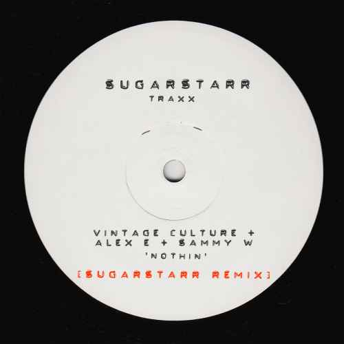 Vintage Culture, Sammy W & Alex E - Nothin (Sugarstarr Mixes)
