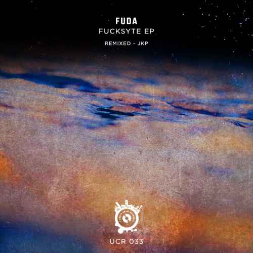 FUDA - Fucksyte EP