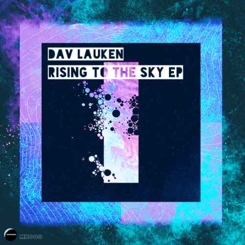 Dav Lauken - Rising To The Sky EP