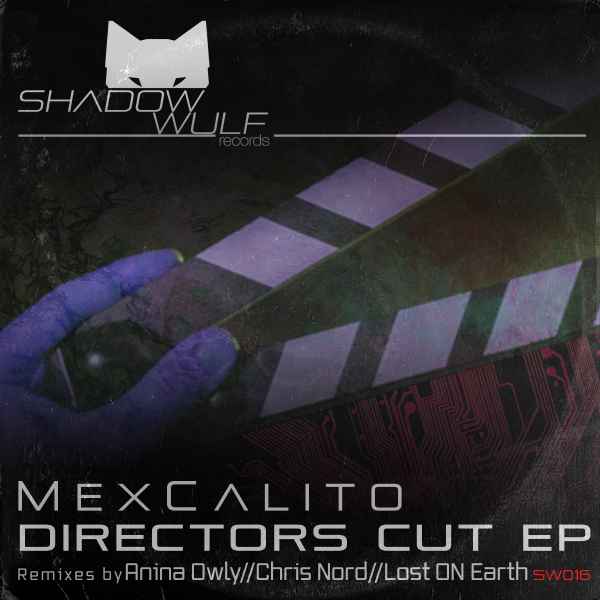 mexCalito - Director's Cut EP