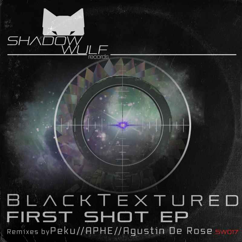 BlackTextured - First Shot EP