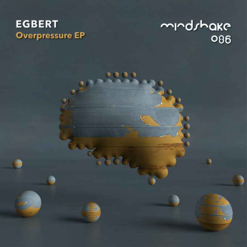 Egbert - Overpressure EP