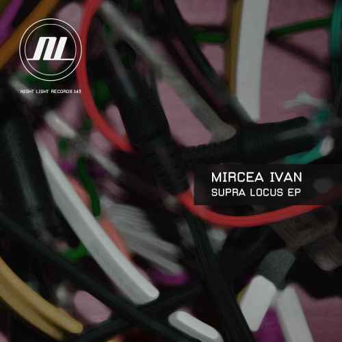 Mircea Ivan - Supra Locus EP