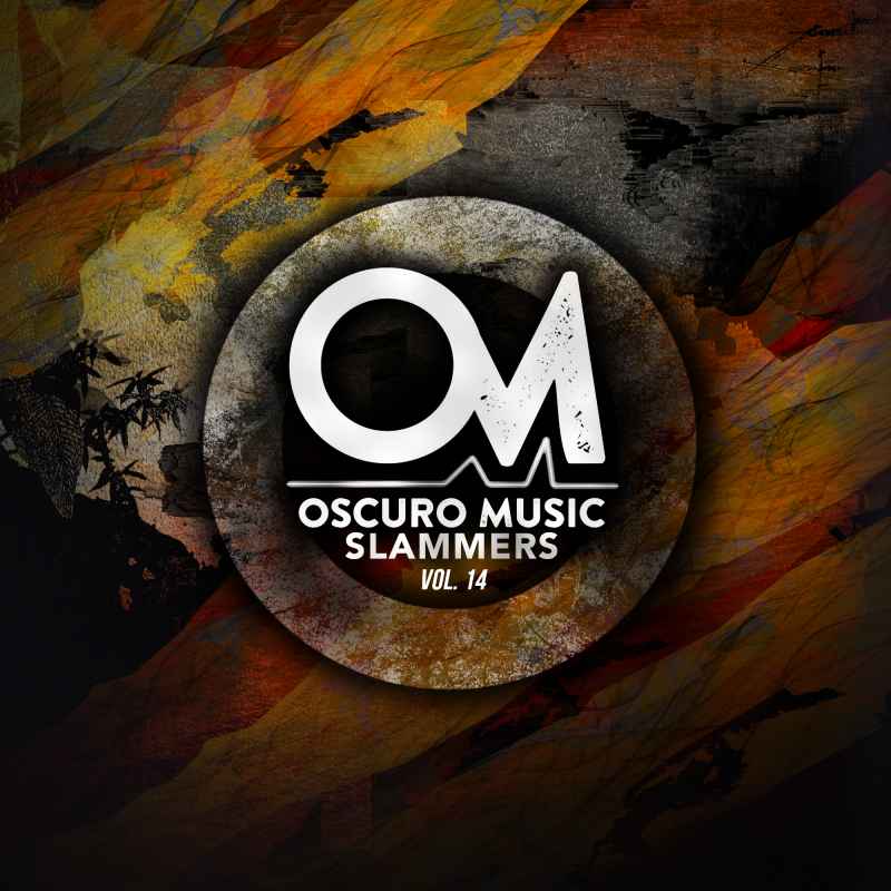 Oscuro Music Fresh Slammers Vol. 14 With Mosher & Sebastian Mora, SOZZE, ADR Arregoitia, Omerika