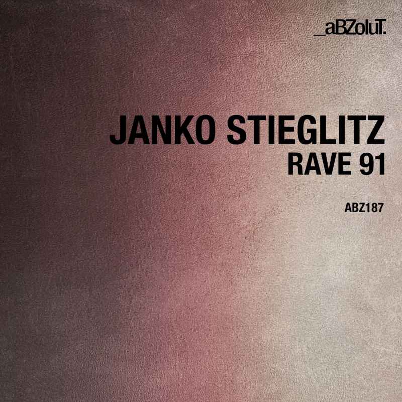 Janko Stieglitz - Rave 91