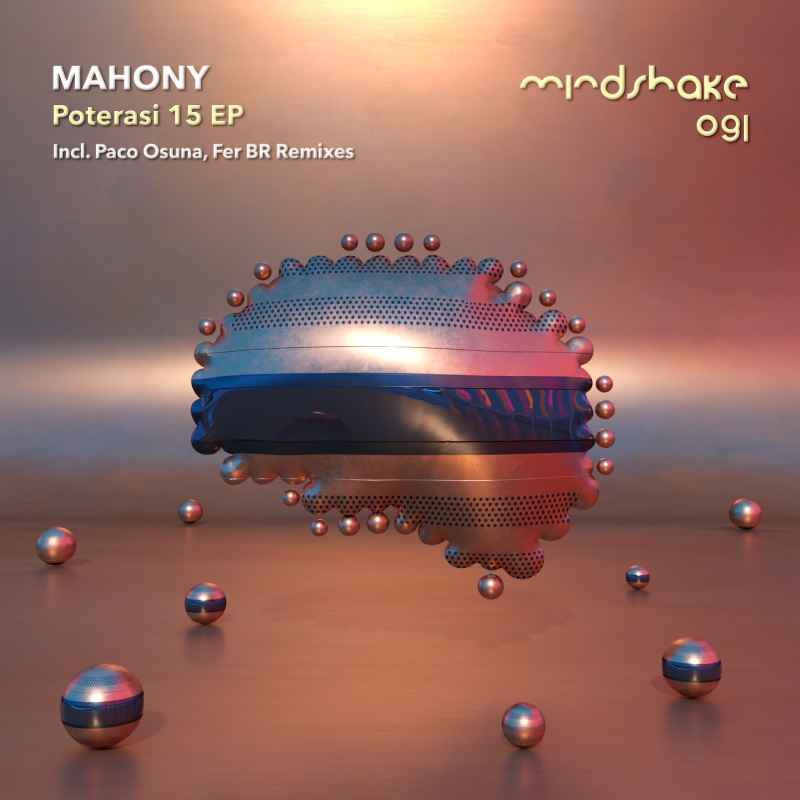 Mahony - Poterasi 15 EP incl. Paco Osuna and Fer BR Remixes