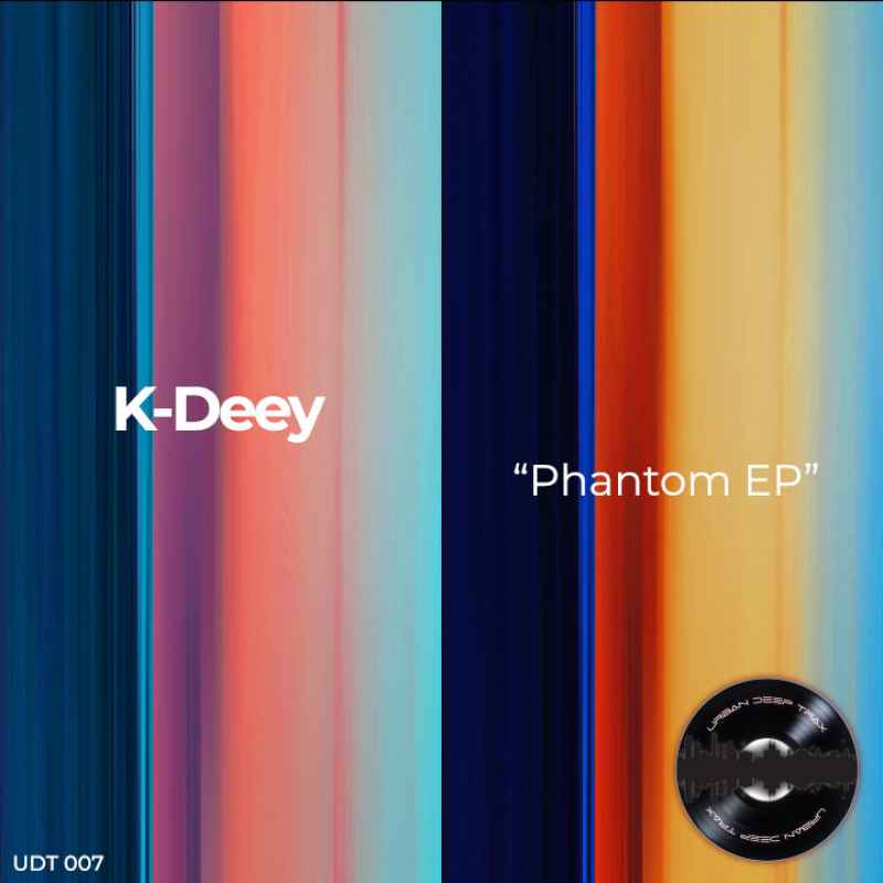 K-Deey - Phantom EP
