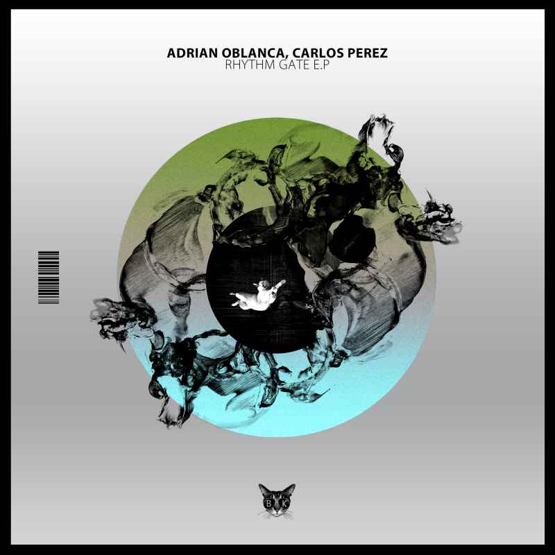 BK158 - Adrian Oblanca, Carlos Perez - Rhythm  Gate E.P