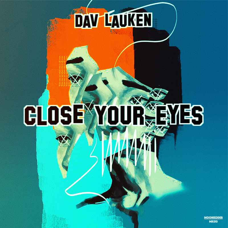 Dav Lauken - Close Your Eyes