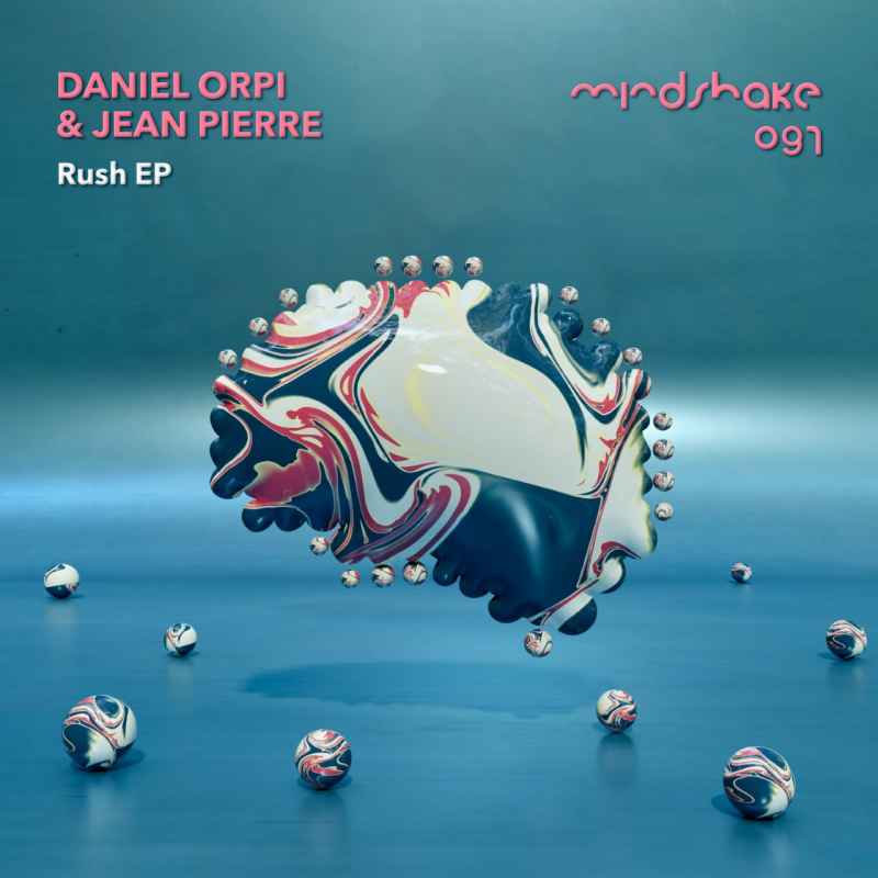 Daniel Orpi & Jean Pierre - Rush EP