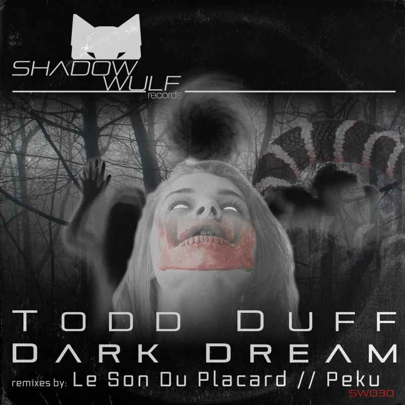 Todd Duff - Dark Dream EP