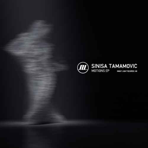 Sinisa Tamamovic - Motions EP