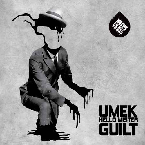 UMEK - Hello Mister Guilt