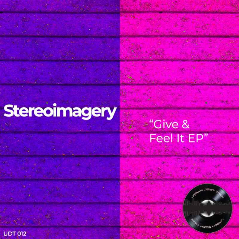 Stereoimagery - Give it Feel it