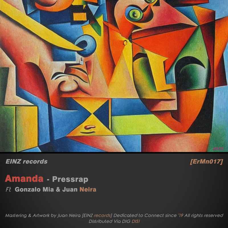 Amanda - Pressrap [ErMn017[ ft Gonzalo Mia & Juan Neira