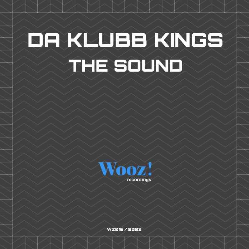 Da Klubb Kings - The Sound
