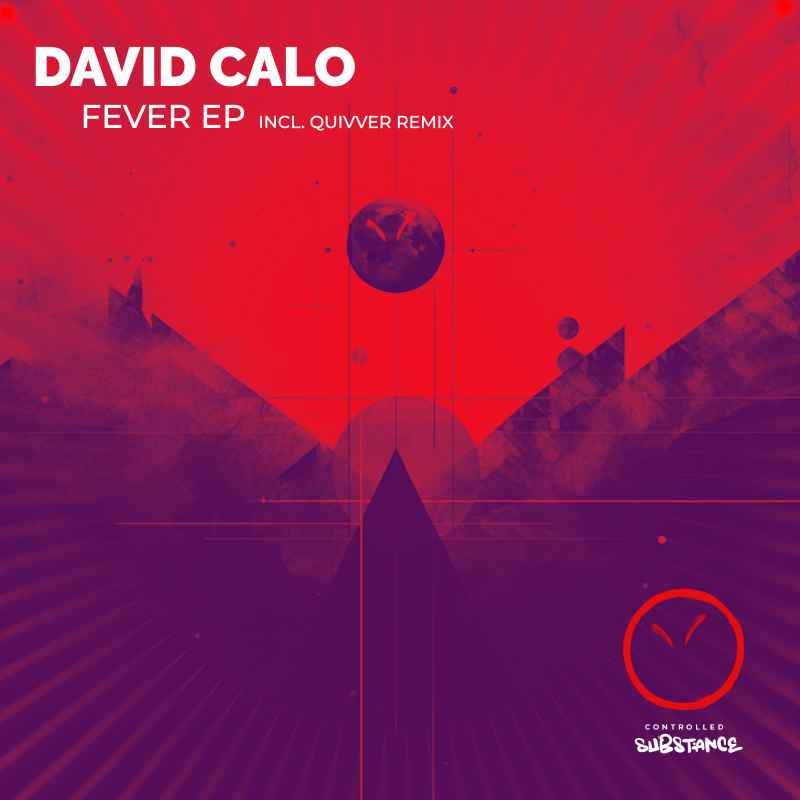 David Calo - Fever EP (Inc Quivver Remix)