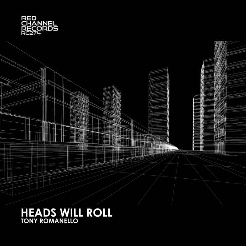 Tony Romanello - Heads Will Roll