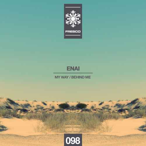 FRE098: ENAI - The Way / Behind Me