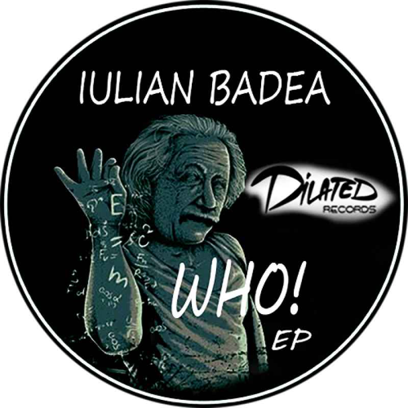 Iulian Badea - Who! EP