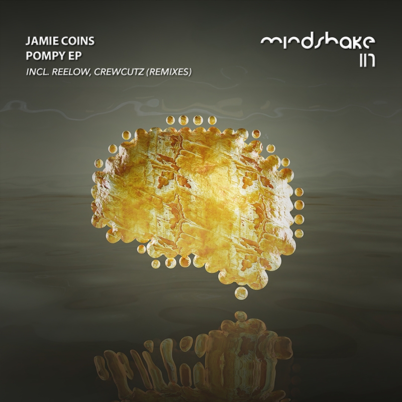Jamie Coins - Pompy EP incl Reelow, Crewcutz Remixes