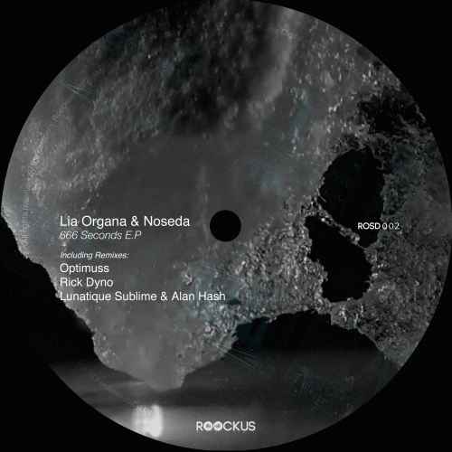 Lia Organa & Noseda - 666 Seconds E.P