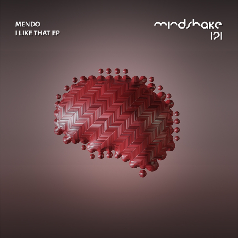 Mendo - I Like That EP