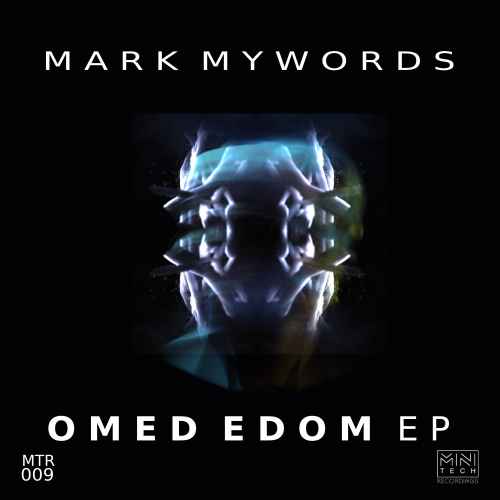 Mark Mywords - Omed Edom EP