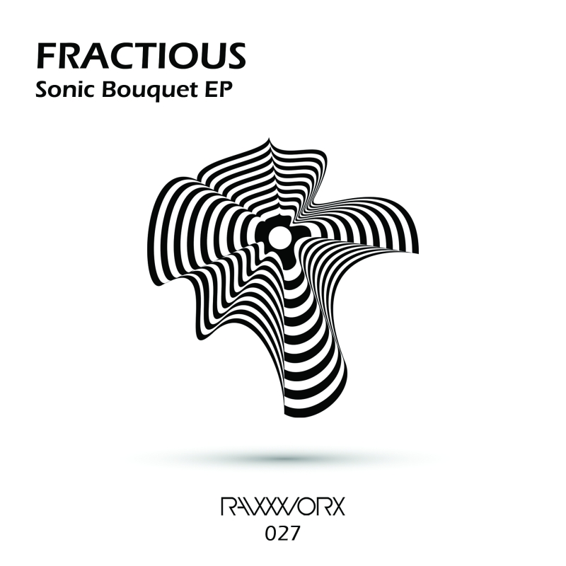 Fractious - Sonic Bouquet EP