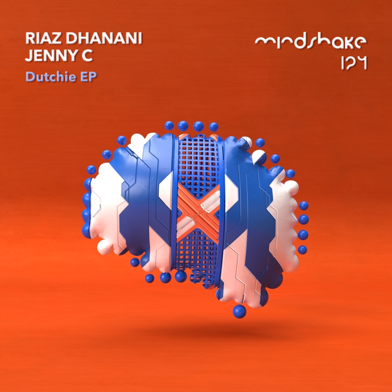 Riaz Dhanani, Jenny C - Dutchie EP