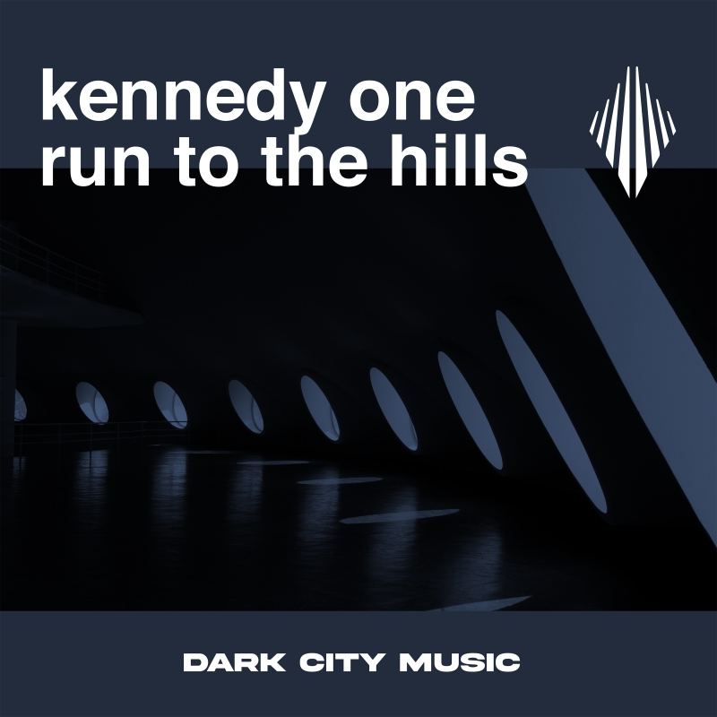 Kennedy One - Run To The Hills