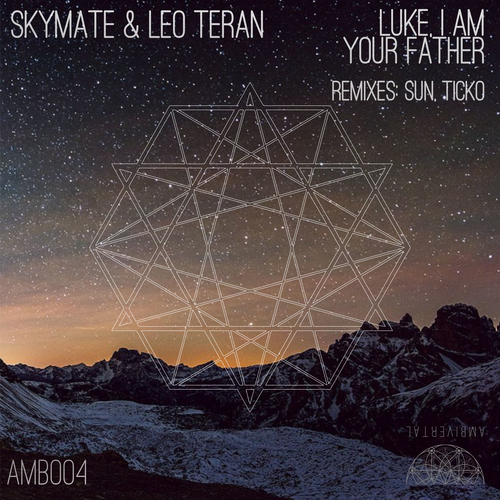 Skymate & Leo Teran - Luke, I Am Your Father