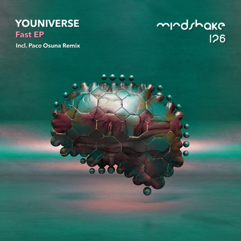 YOUniverse - Fast EP incl Paco Osuna Remix