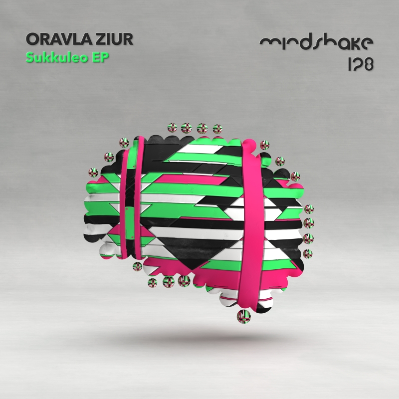 Oravla Ziur - Sukkuleo EP