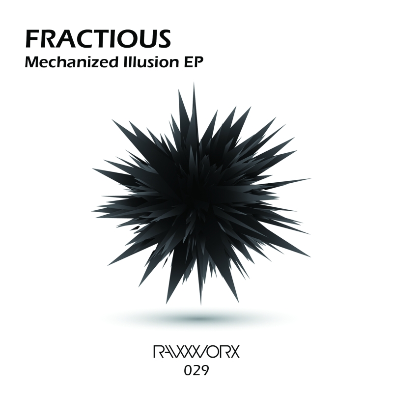 Fractious - Mechanized Illusion EP